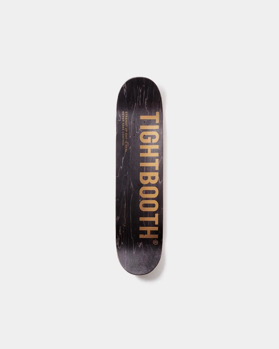 TIGHTBOOTH RUN SKATEBOARD