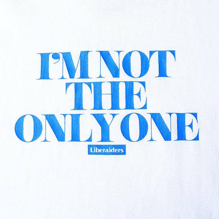 Liberaiders I'M NOT THE ONLY ONE TEE